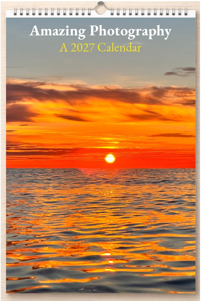 Amazing Photography: A 2027 Calendar