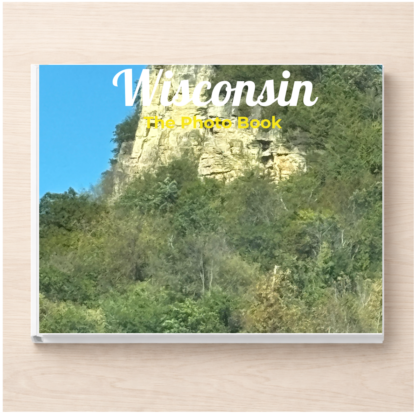 Wisconsin: The Photo Book