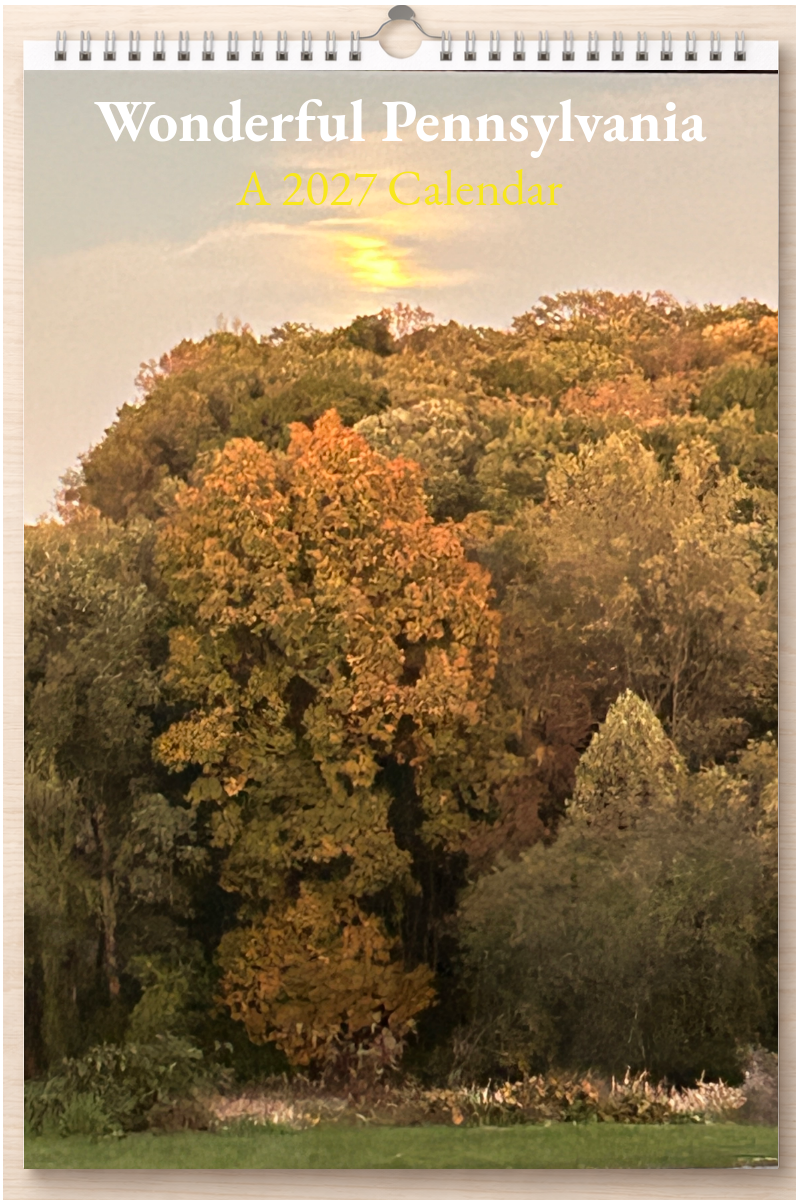 Wonderful Pennsylvania: A 2027 Calendar
