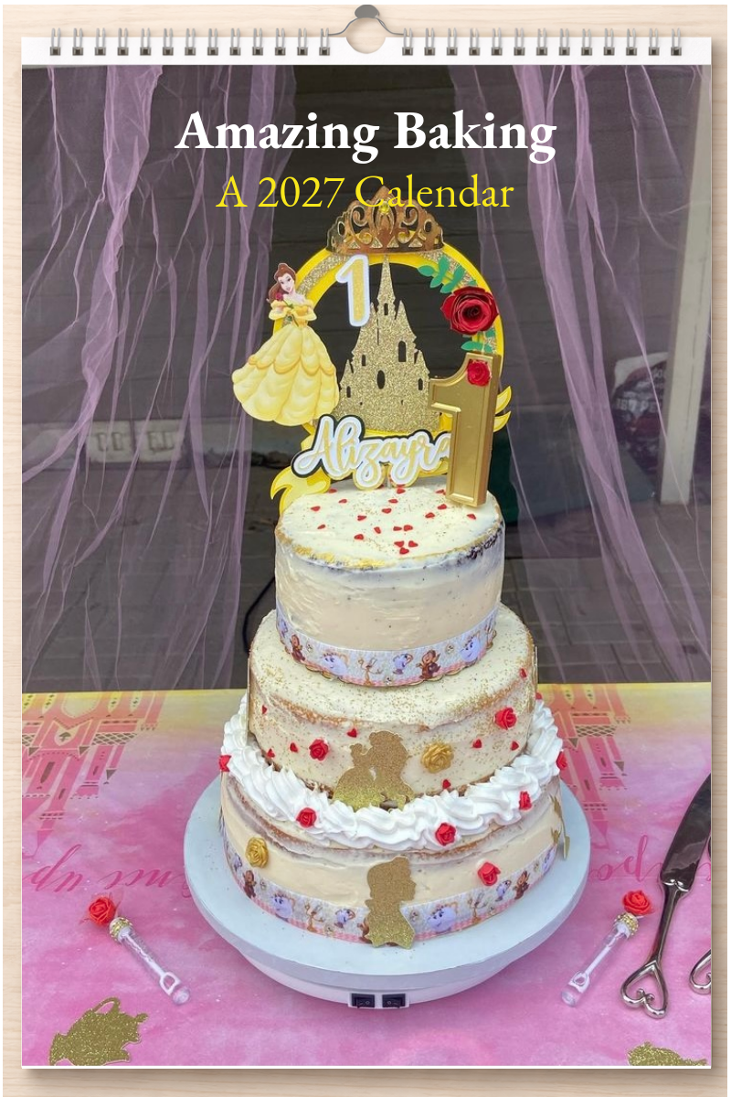 Amazing Baking: A 2027 Calendar