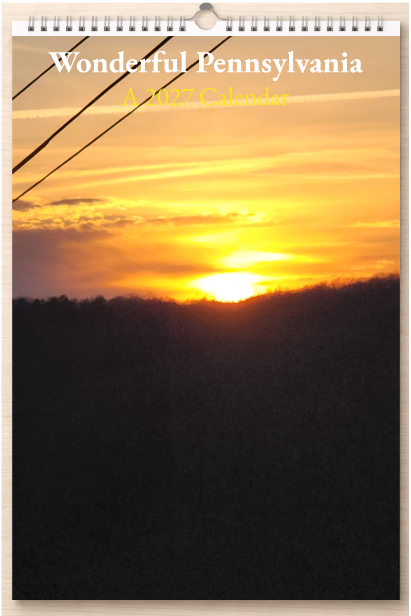 Wonderful Pennsylvania: A 2027 Calendar