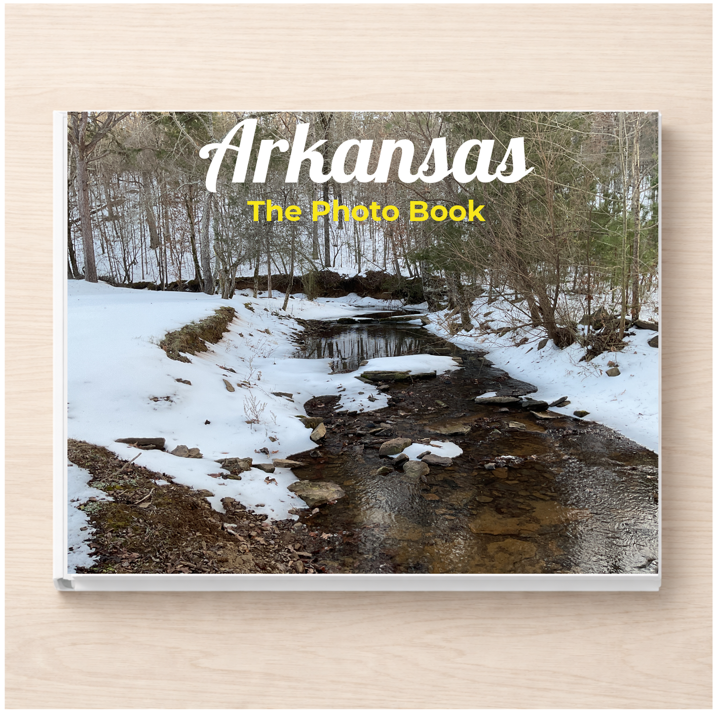 Arkansas: The Photo Book