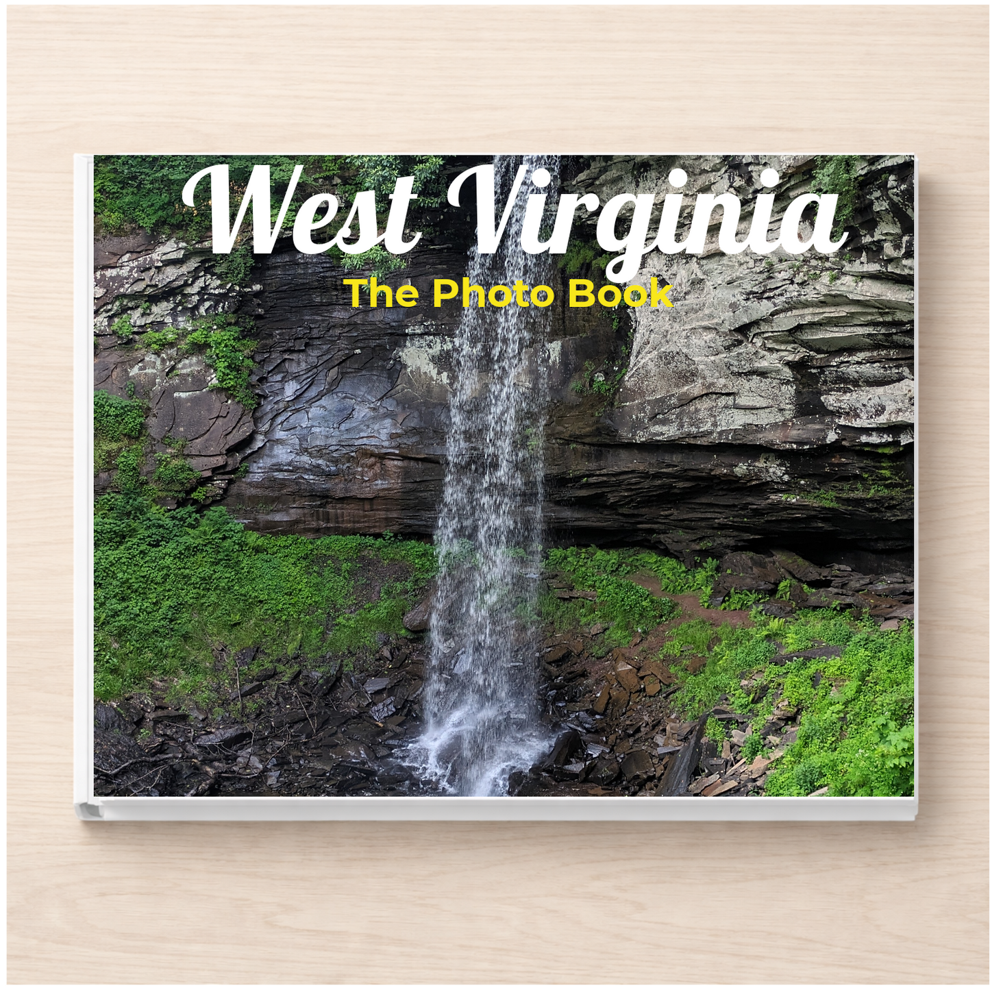 West Virginia: The Photo Book