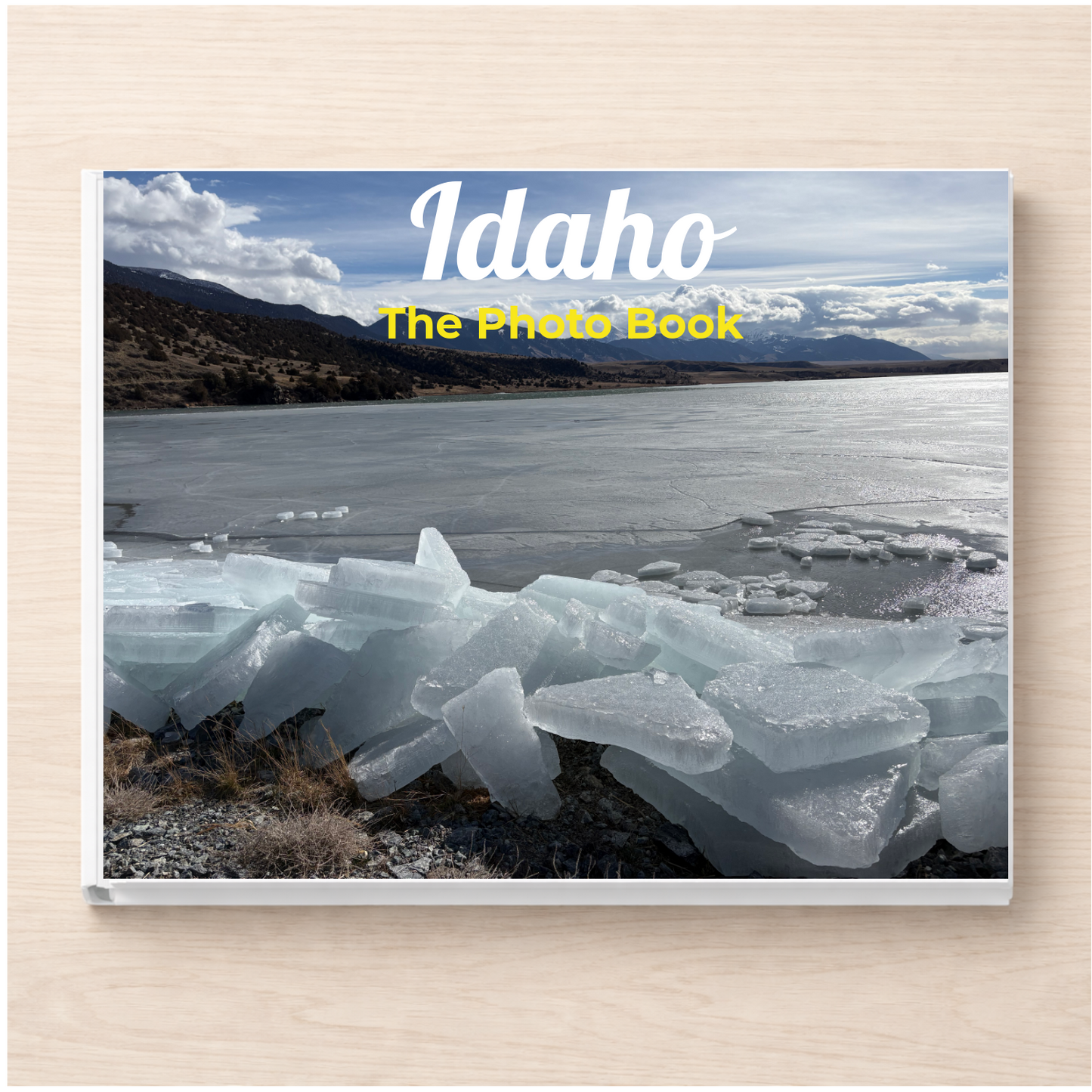 Idaho: The Photo Book