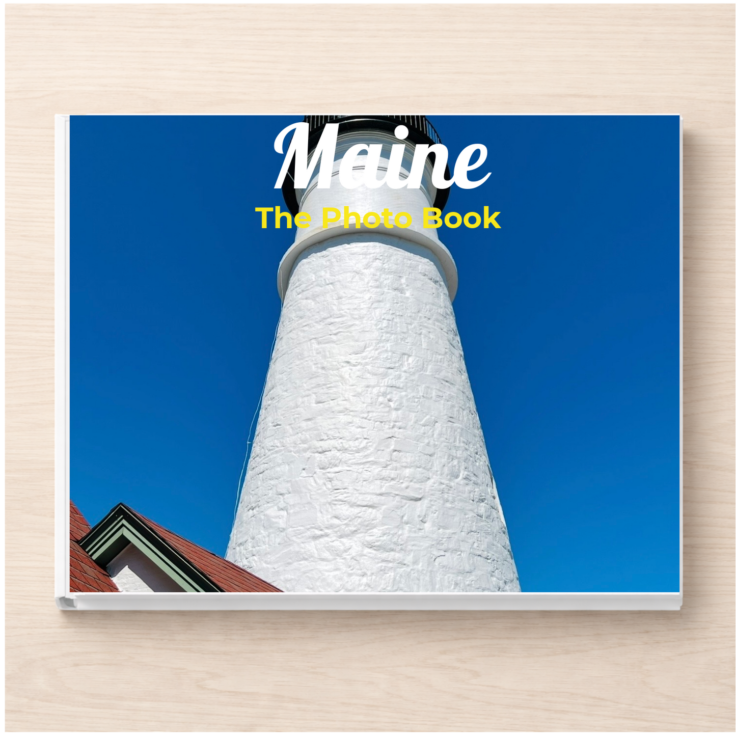 Maine: The Photo Book