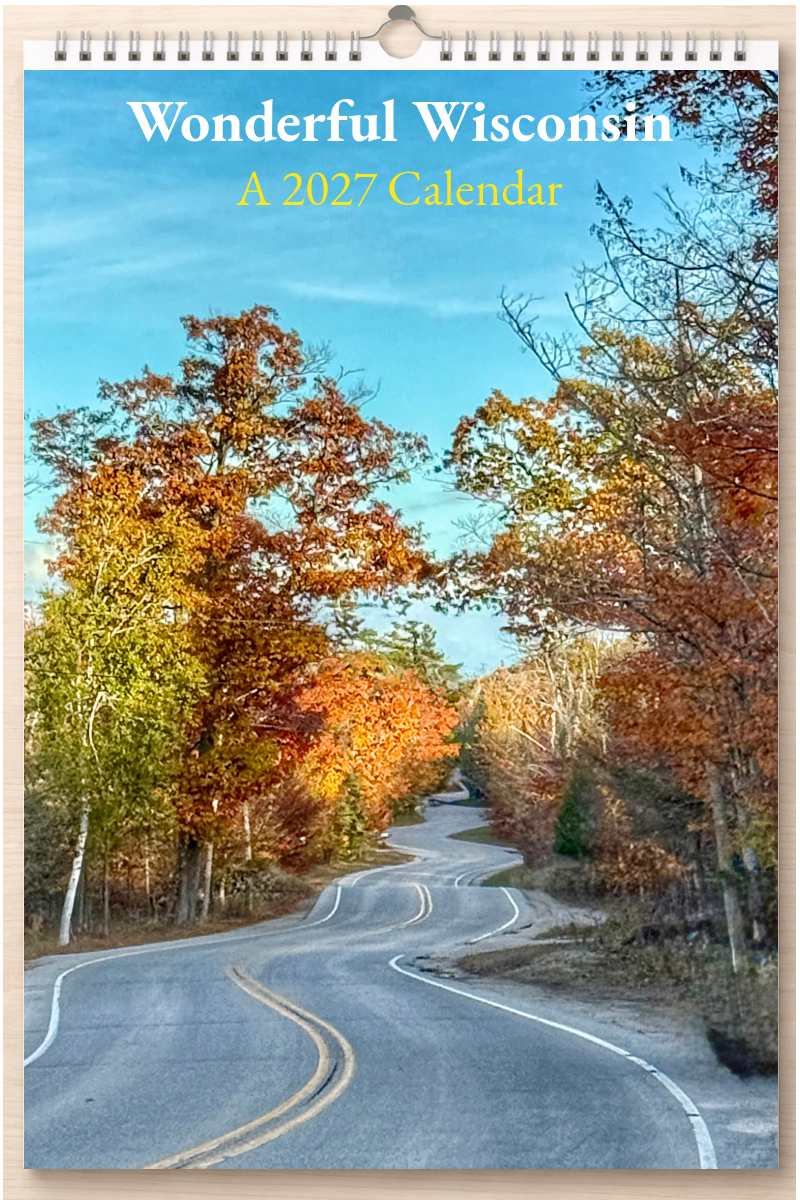 Wonderful Wisconsin: A 2027 Calendar