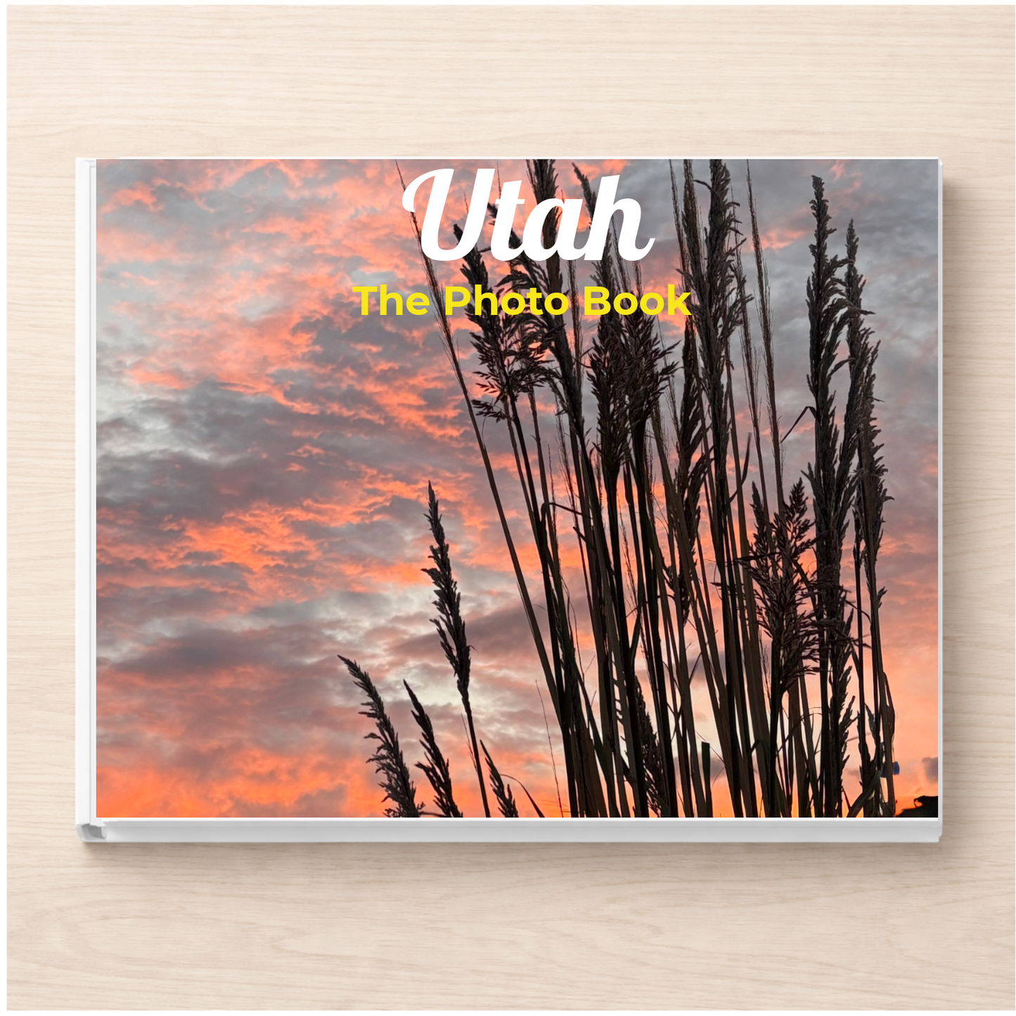 Utah: The Photo Book