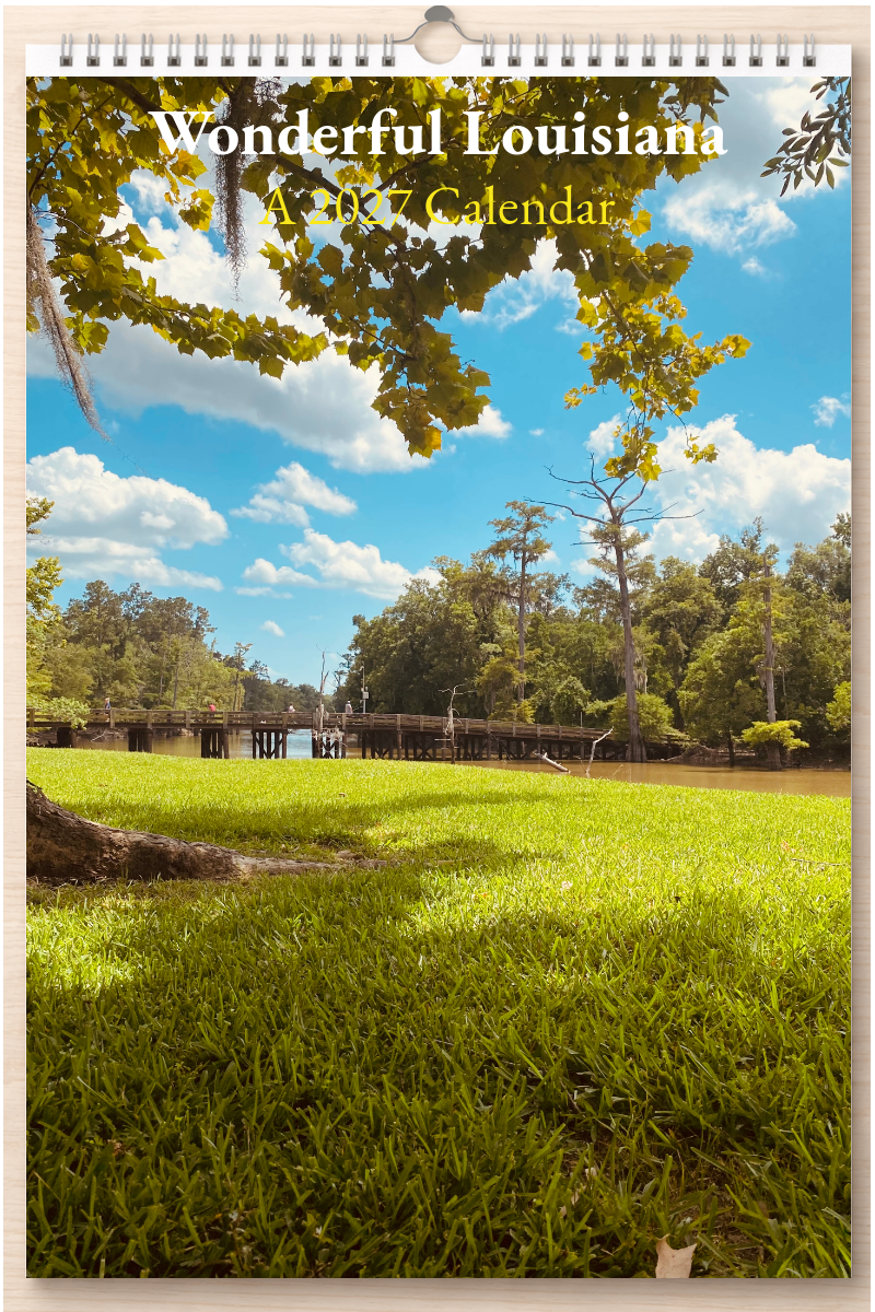 Wonderful Louisiana: A 2027 Calendar