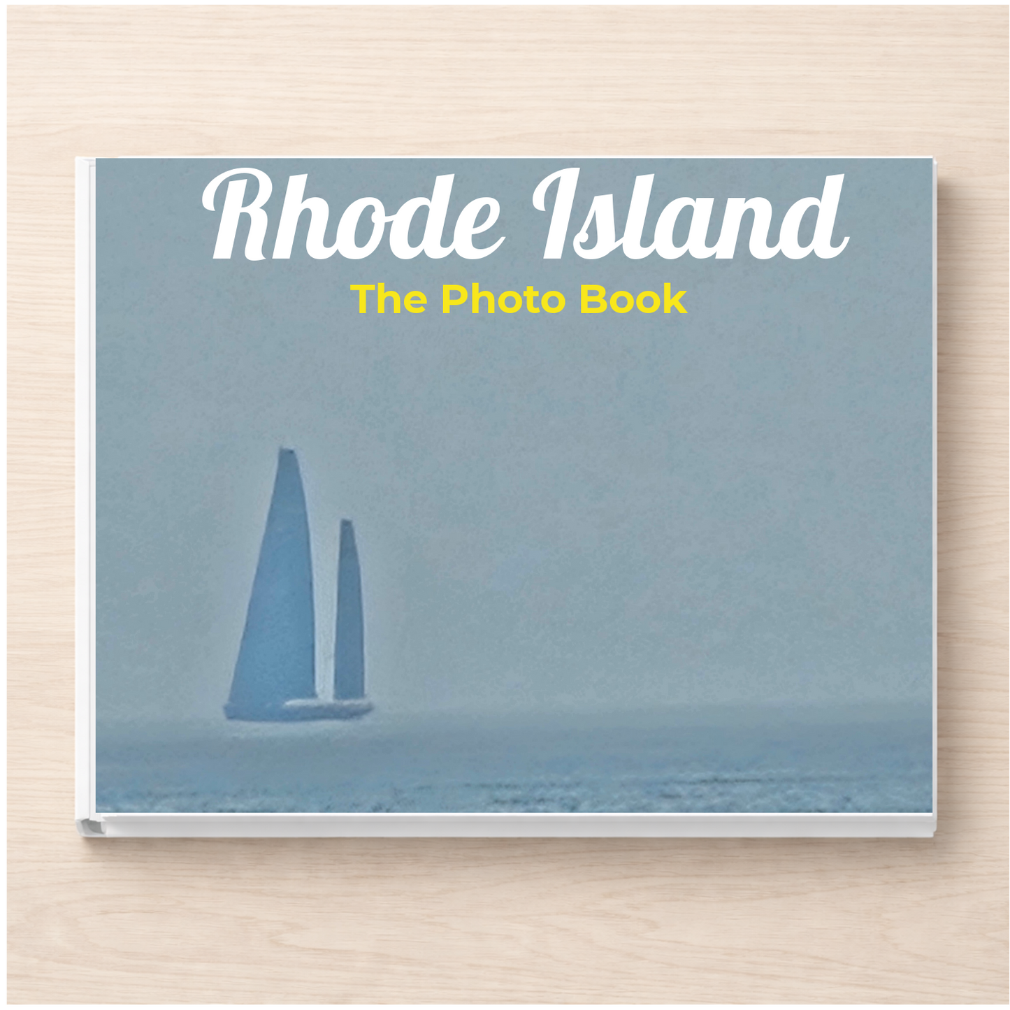 Rhode Island: The Photo Book