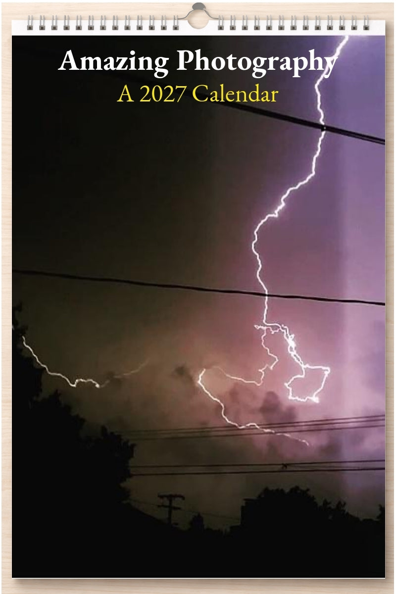 Amazing Photography: A 2027 Calendar
