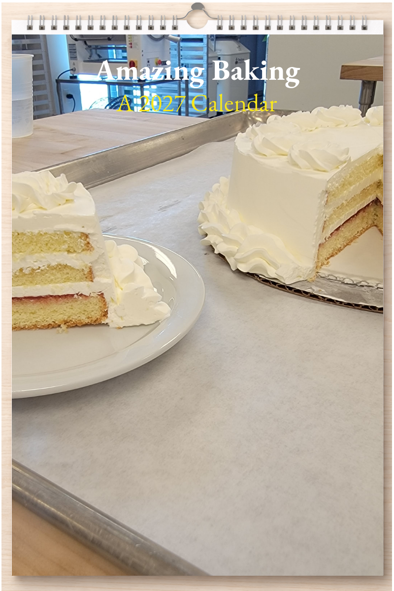 Amazing Baking: A 2027 Calendar