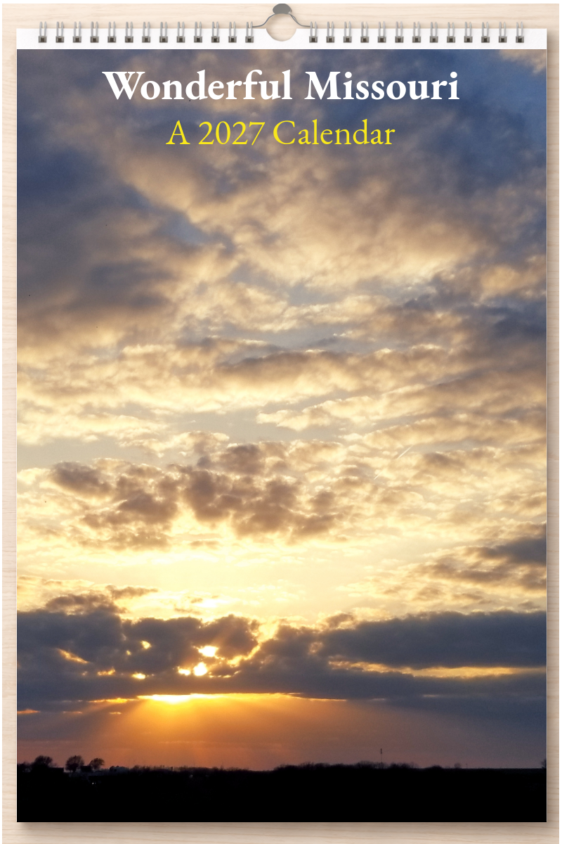 Wonderful Missouri: A 2027 Calendar