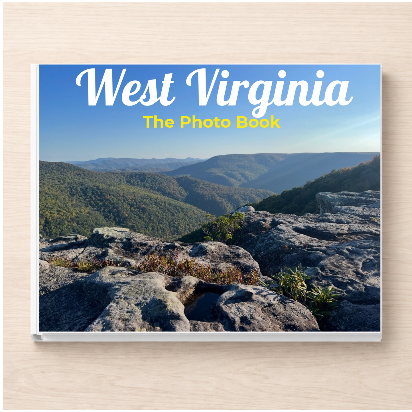 West Virginia: The Photo Book