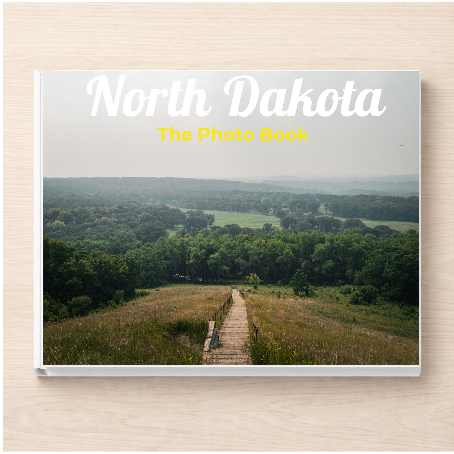 North Dakota: The Photo Book