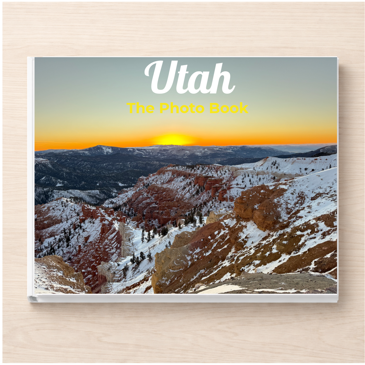 Utah: The Photo Book