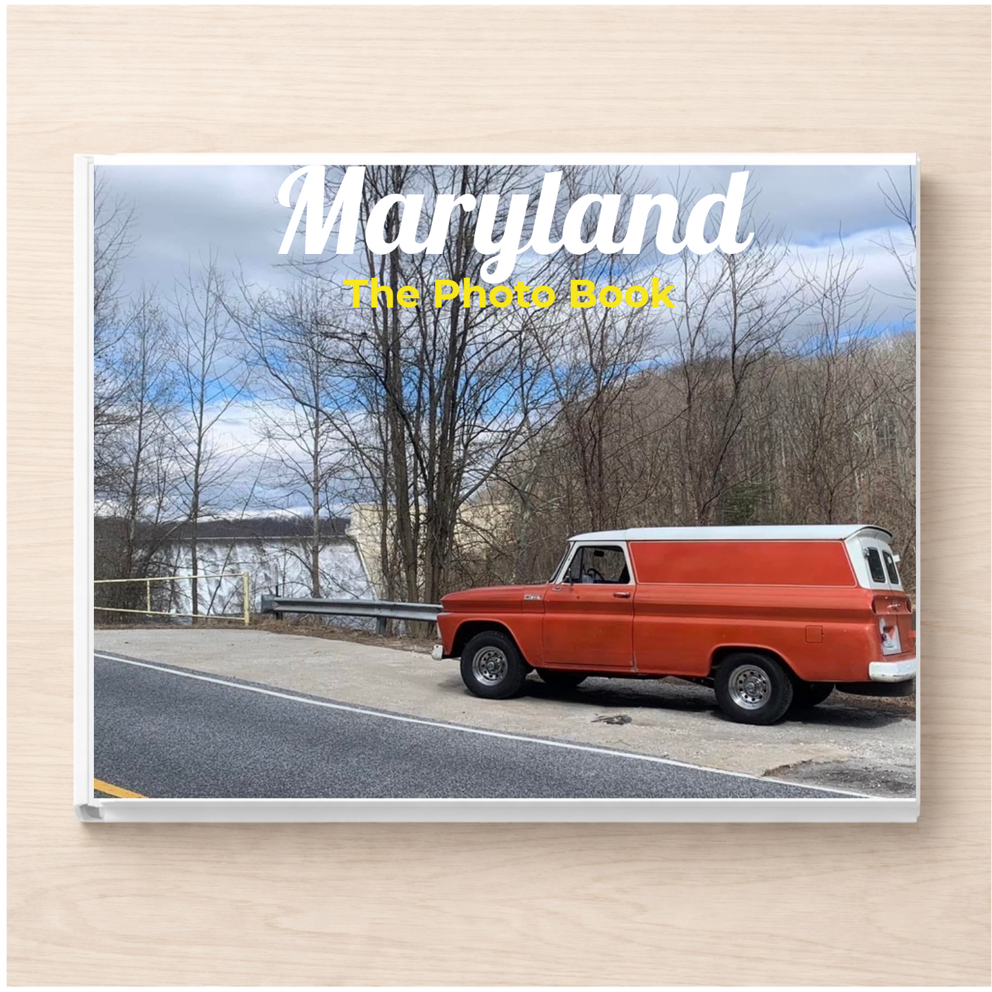 Maryland: The Photo Book