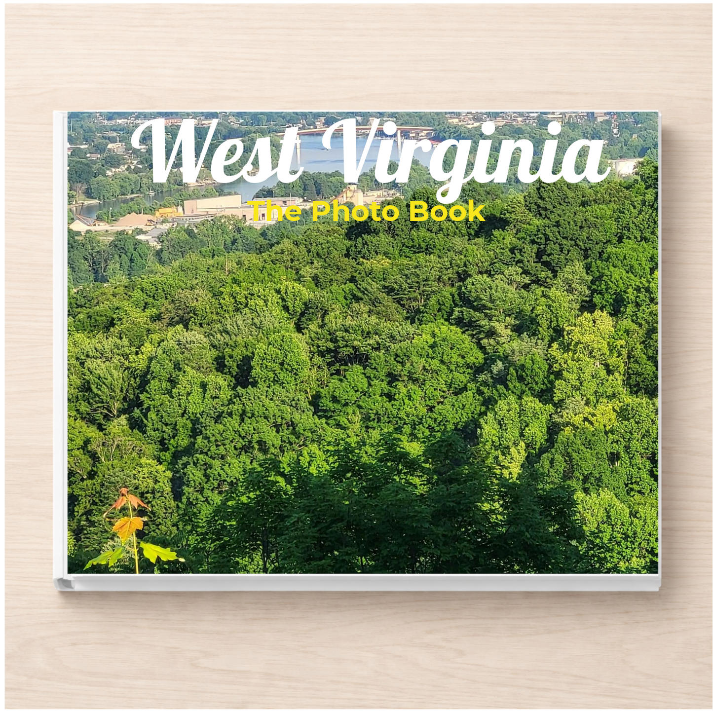 West Virginia: The Photo Book