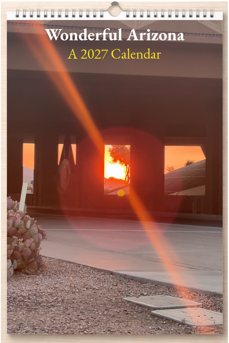 Wonderful Arizona: A 2027 Calendar