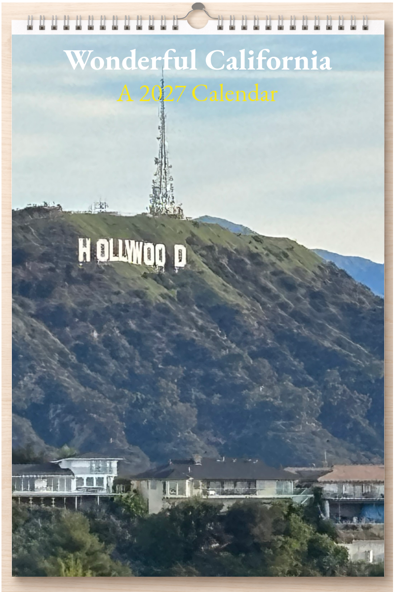 Wonderful California: A 2027 Calendar