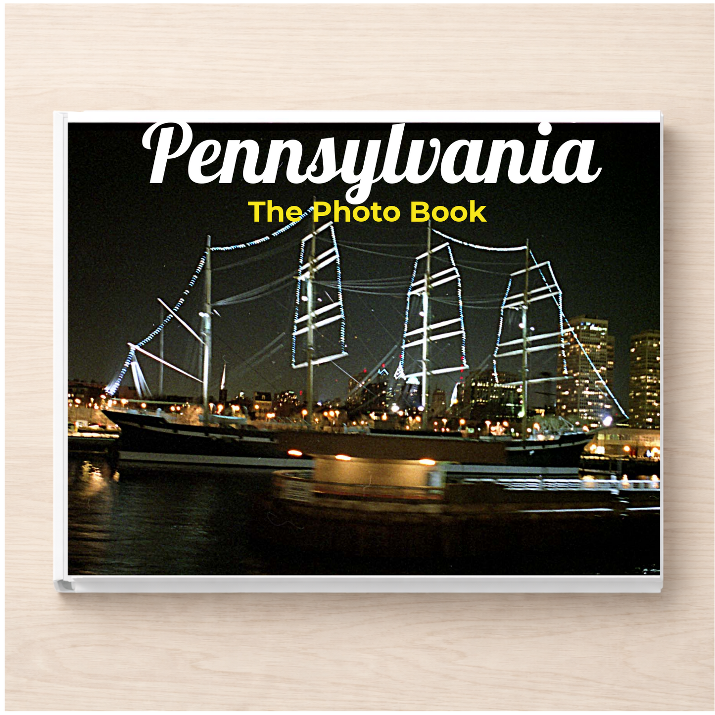 Pennsylvania: The Photo Book