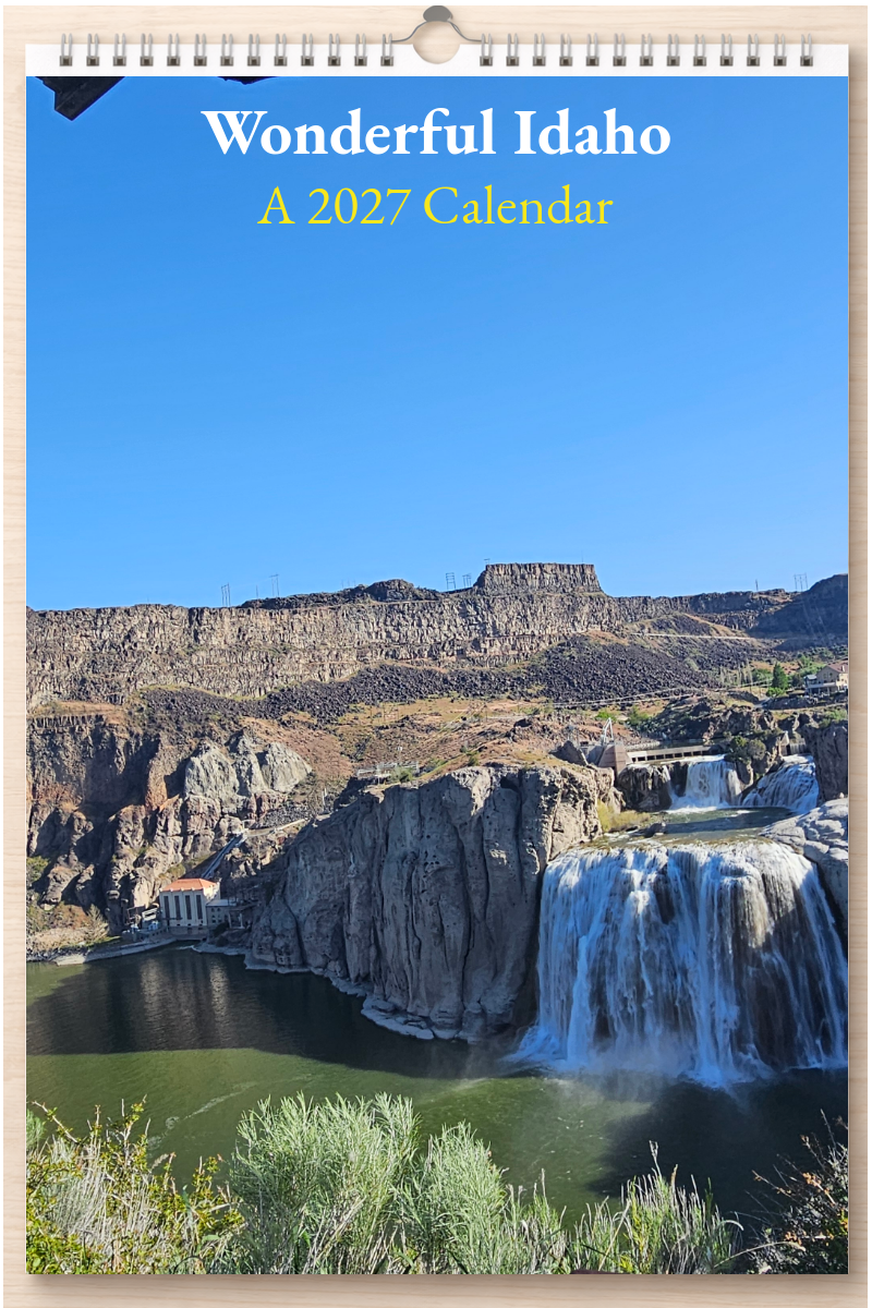 Wonderful Idaho: A 2027 Calendar