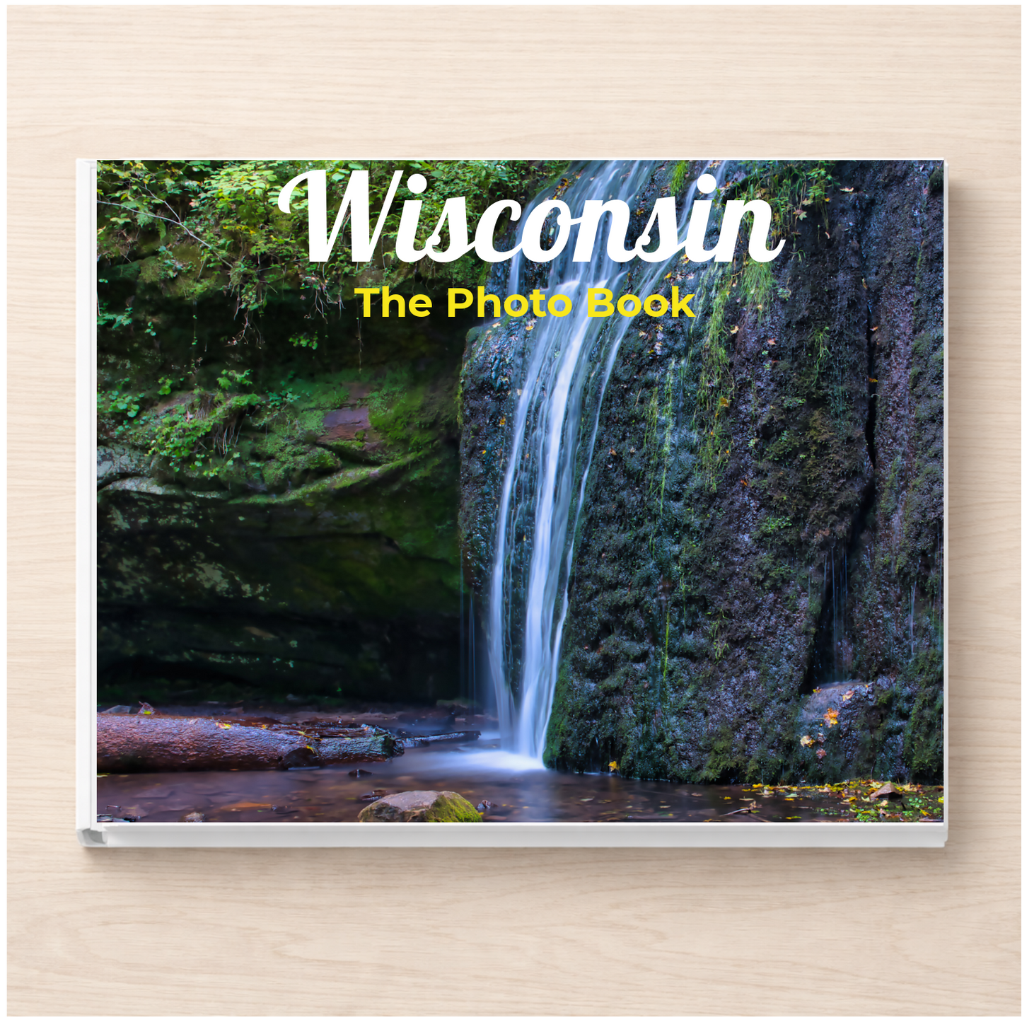 Wisconsin: The Photo Book