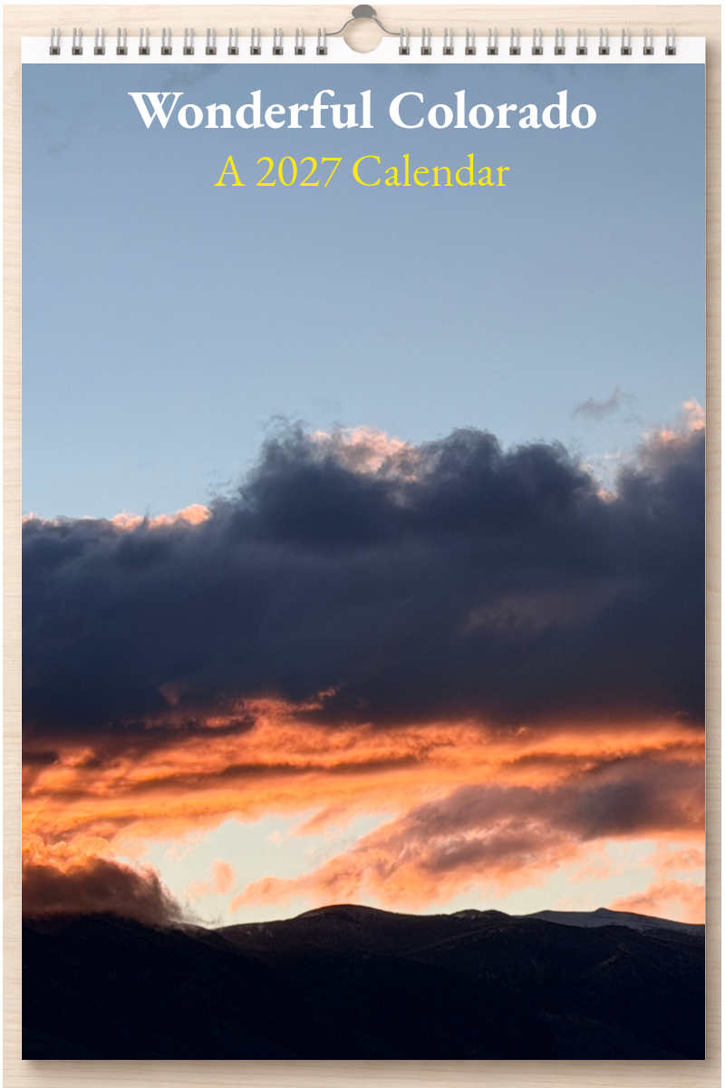Wonderful Colorado: A 2027 Calendar
