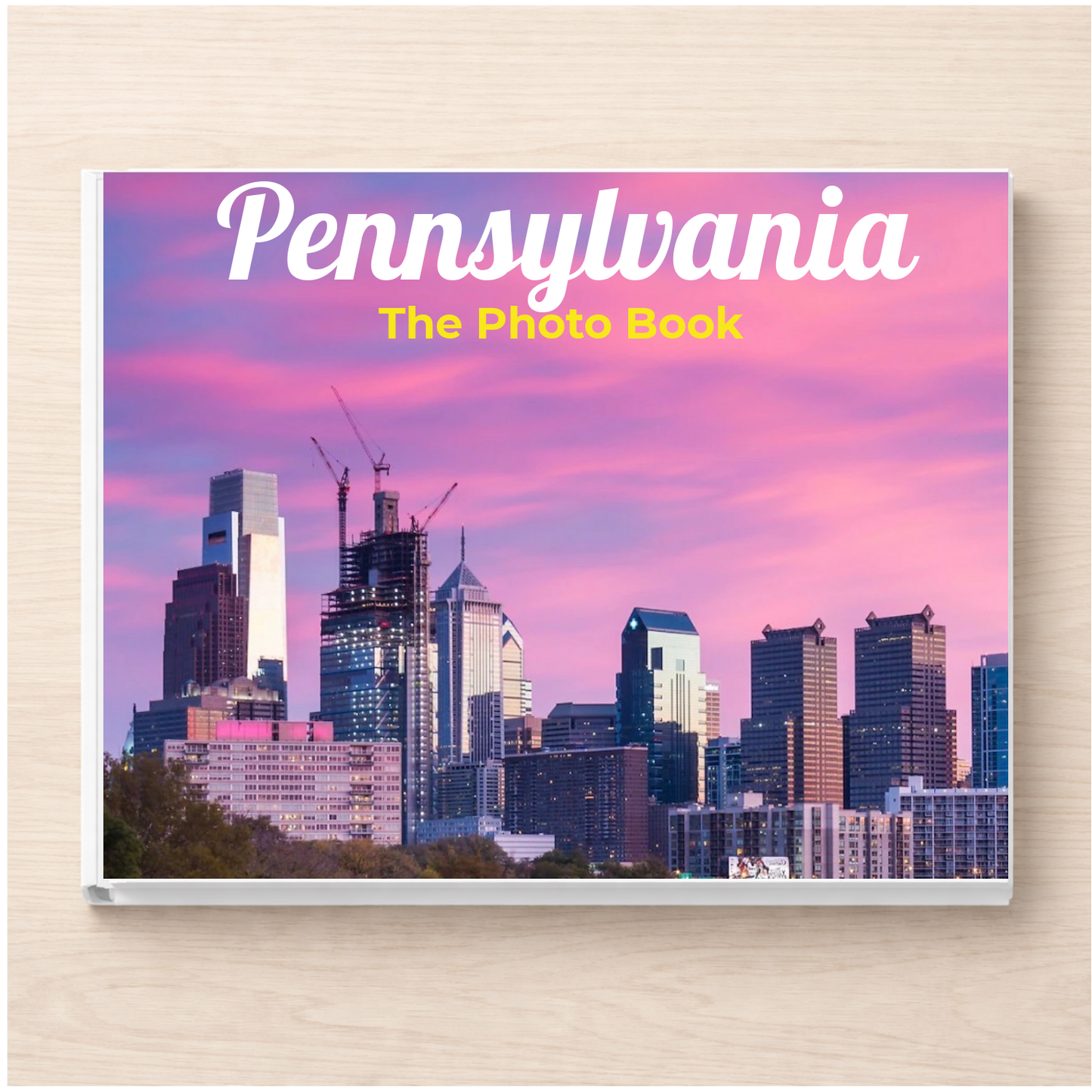 Pennsylvania: The Photo Book
