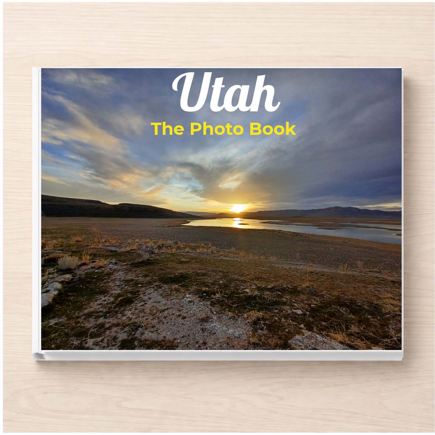 Utah: The Photo Book