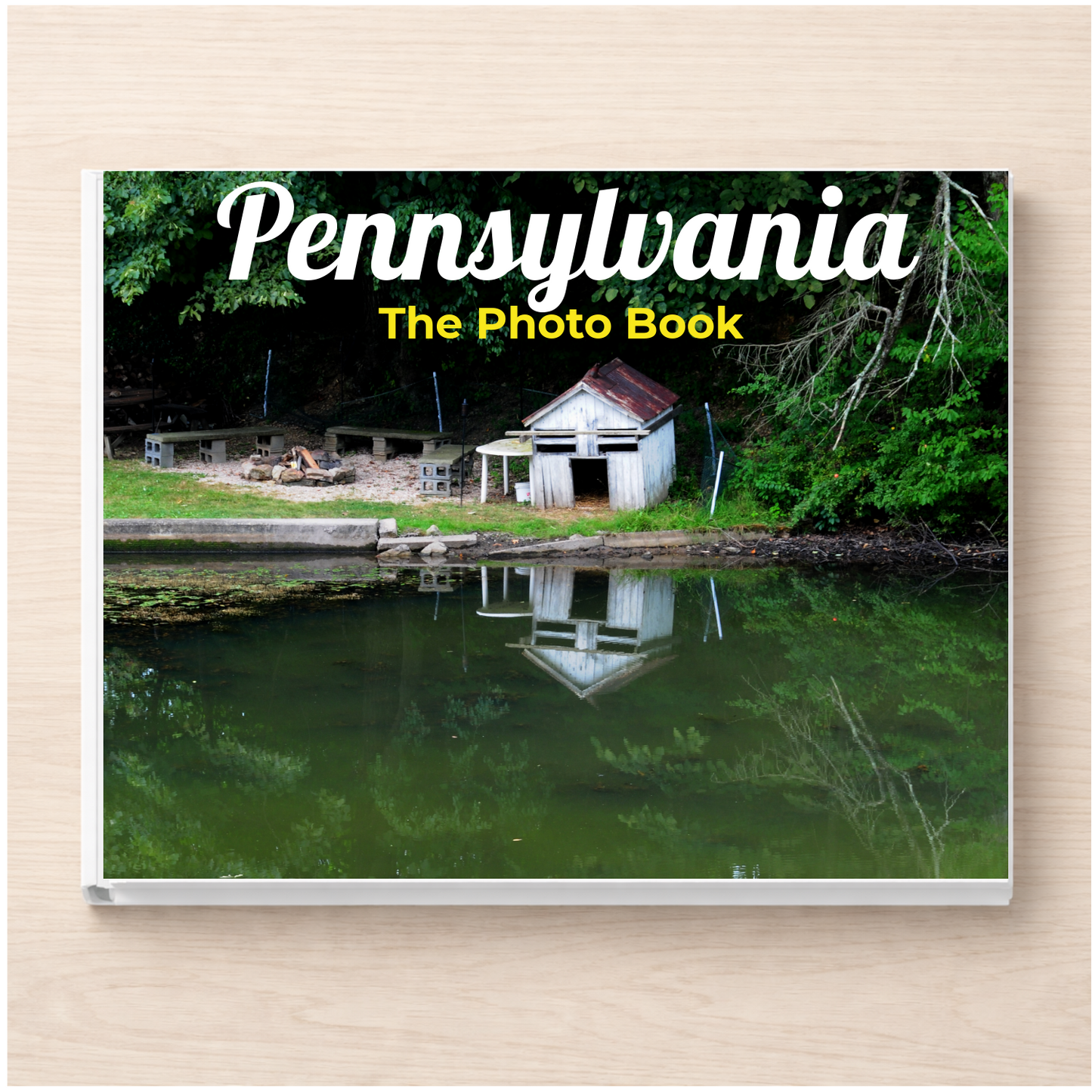 Pennsylvania: The Photo Book