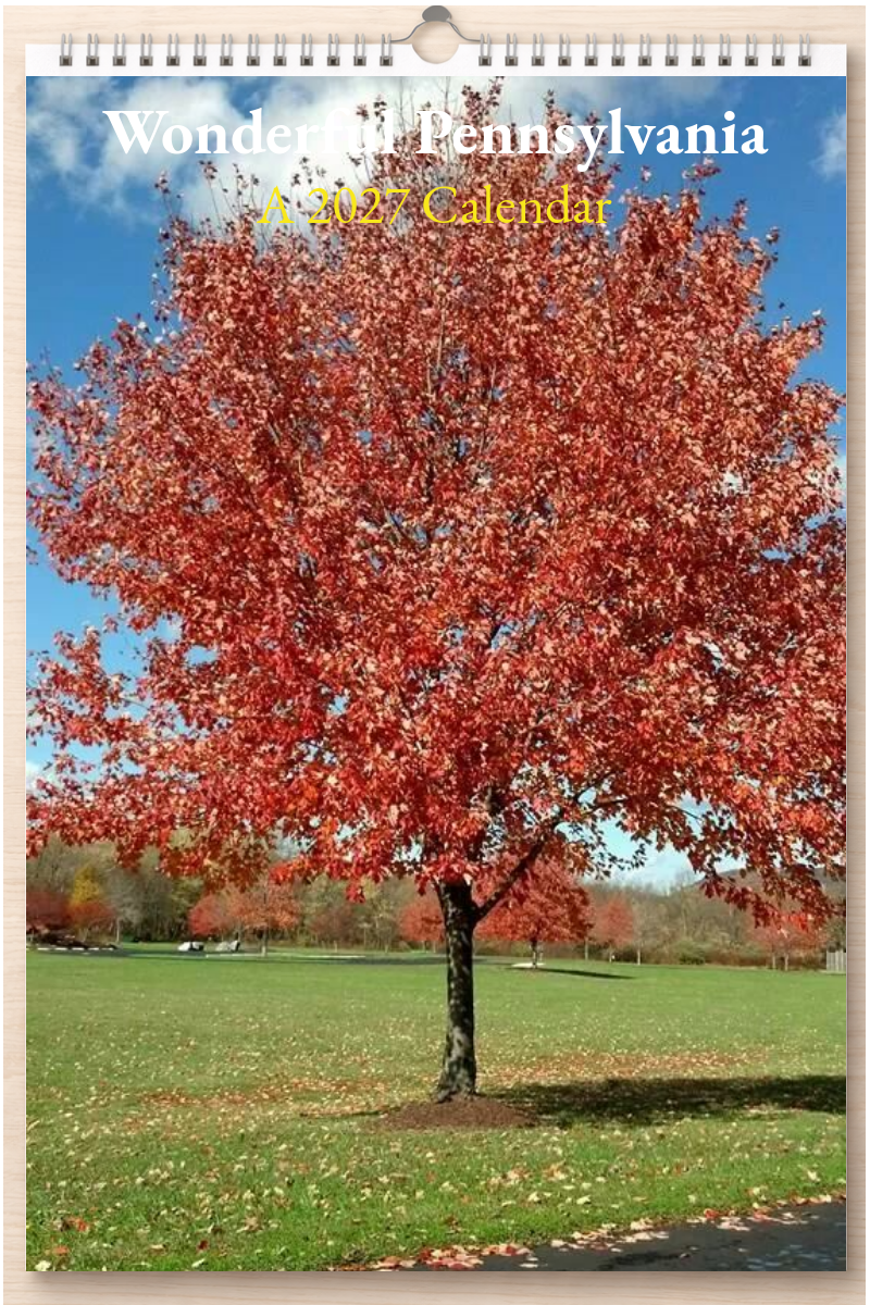 Wonderful Pennsylvania: A 2027 Calendar