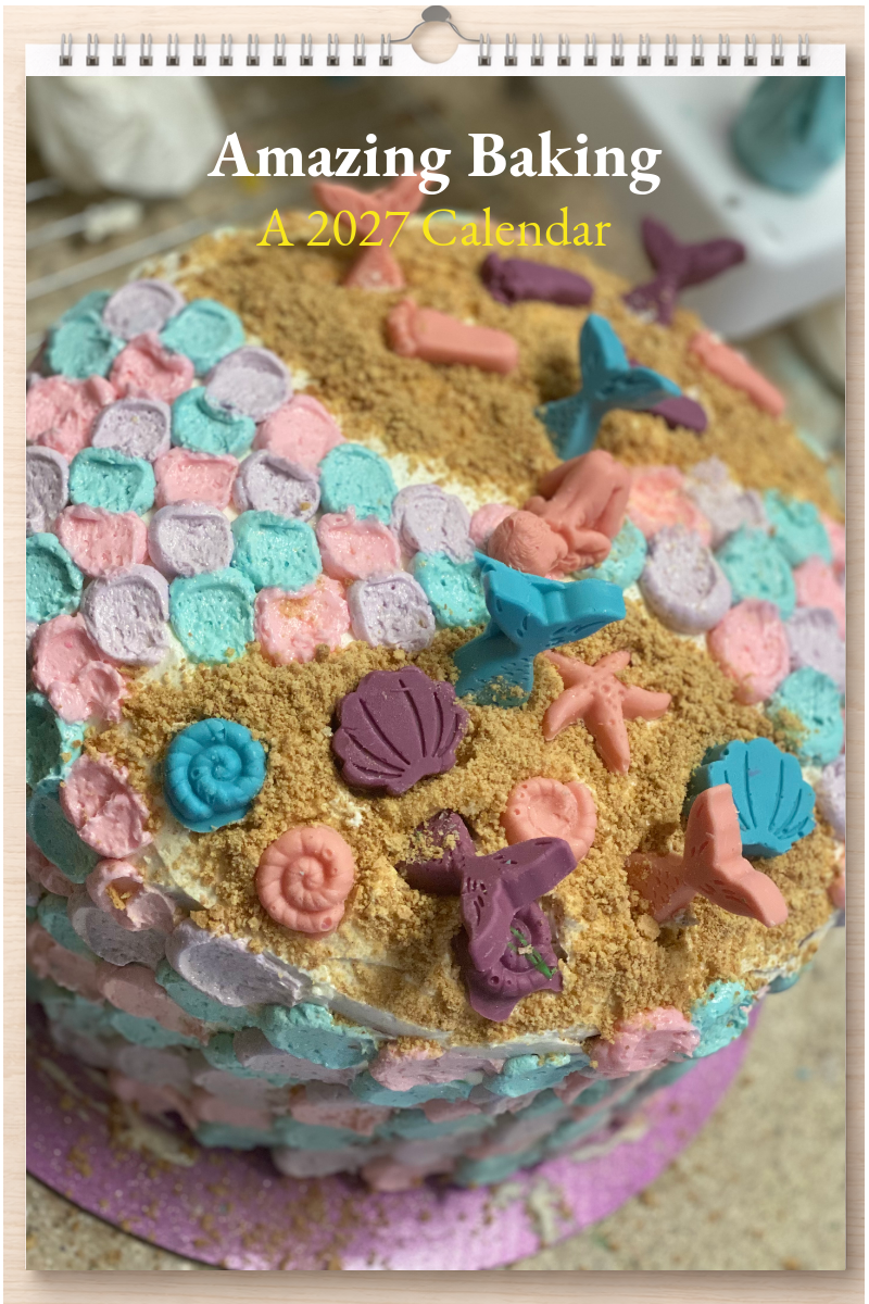 Amazing Baking: A 2027 Calendar