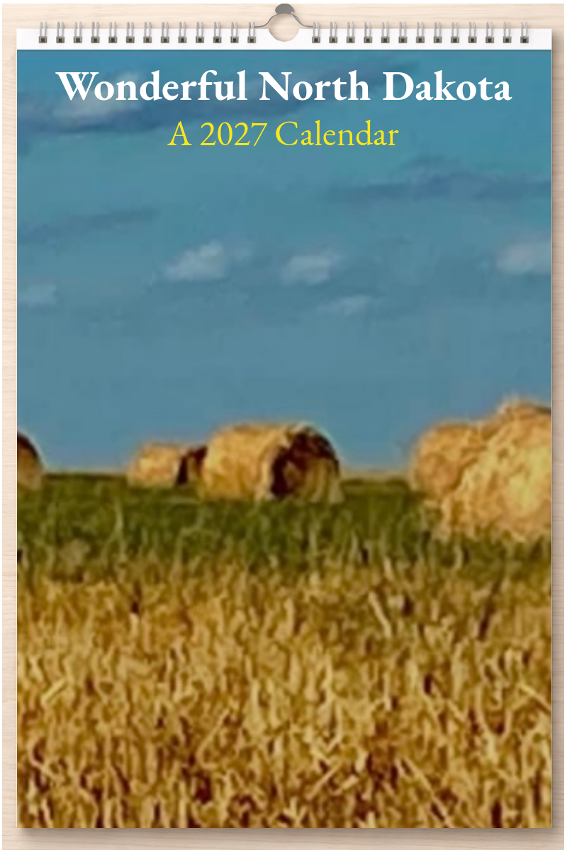 Wonderful North Dakota: A 2027 Calendar