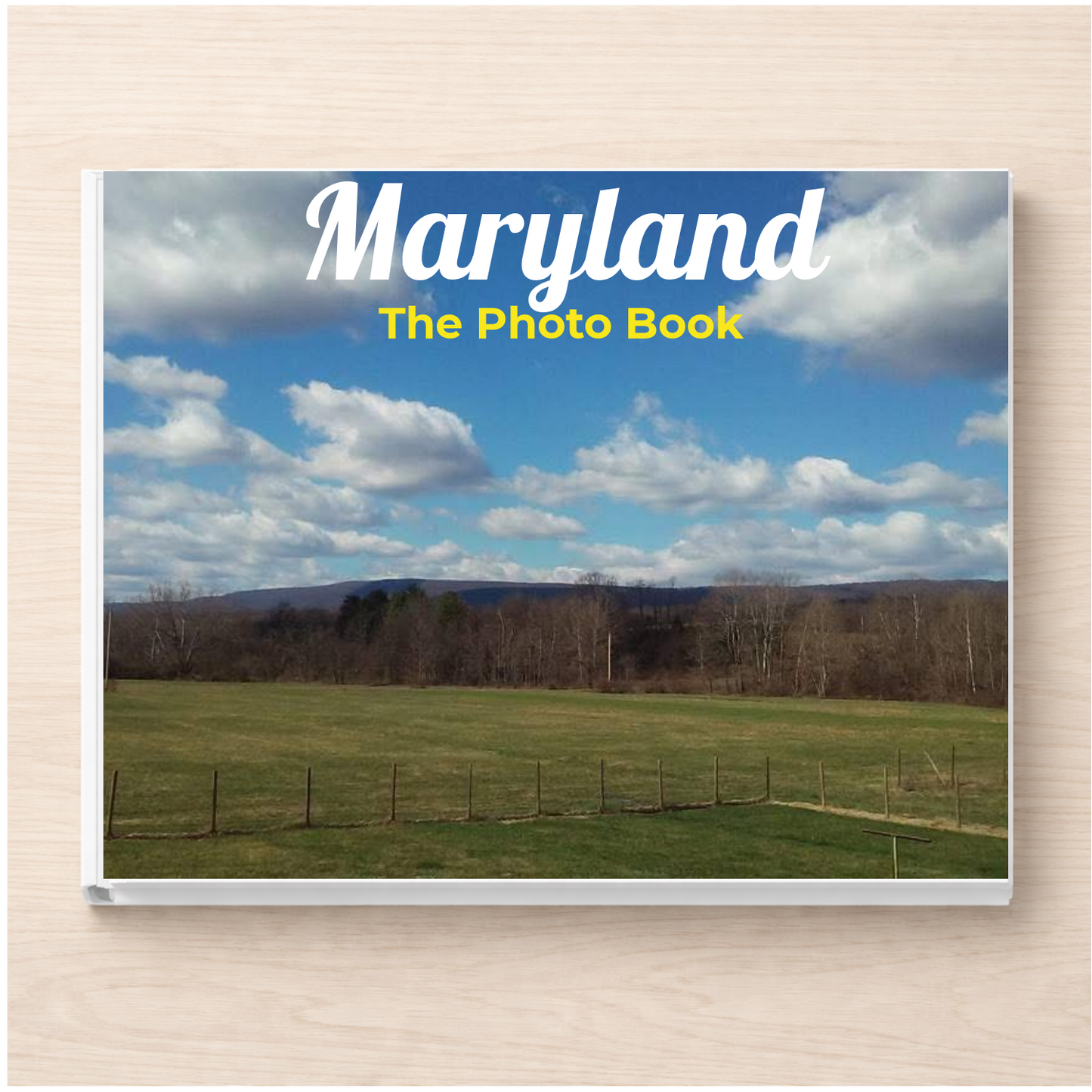 Maryland: The Photo Book