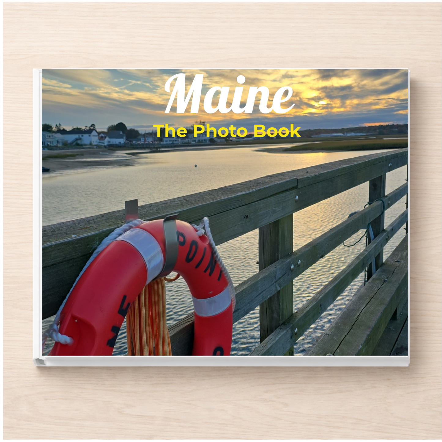Maine: The Photo Book