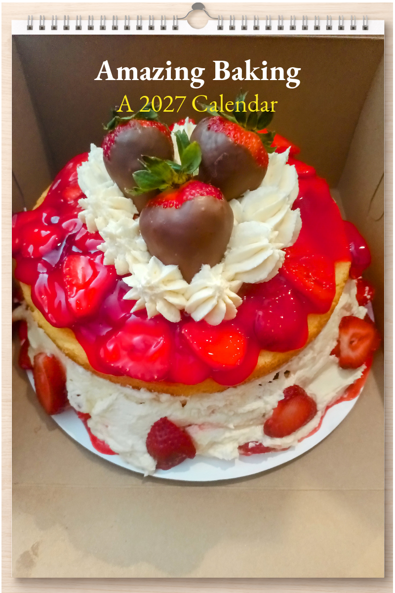 Amazing Baking: A 2027 Calendar