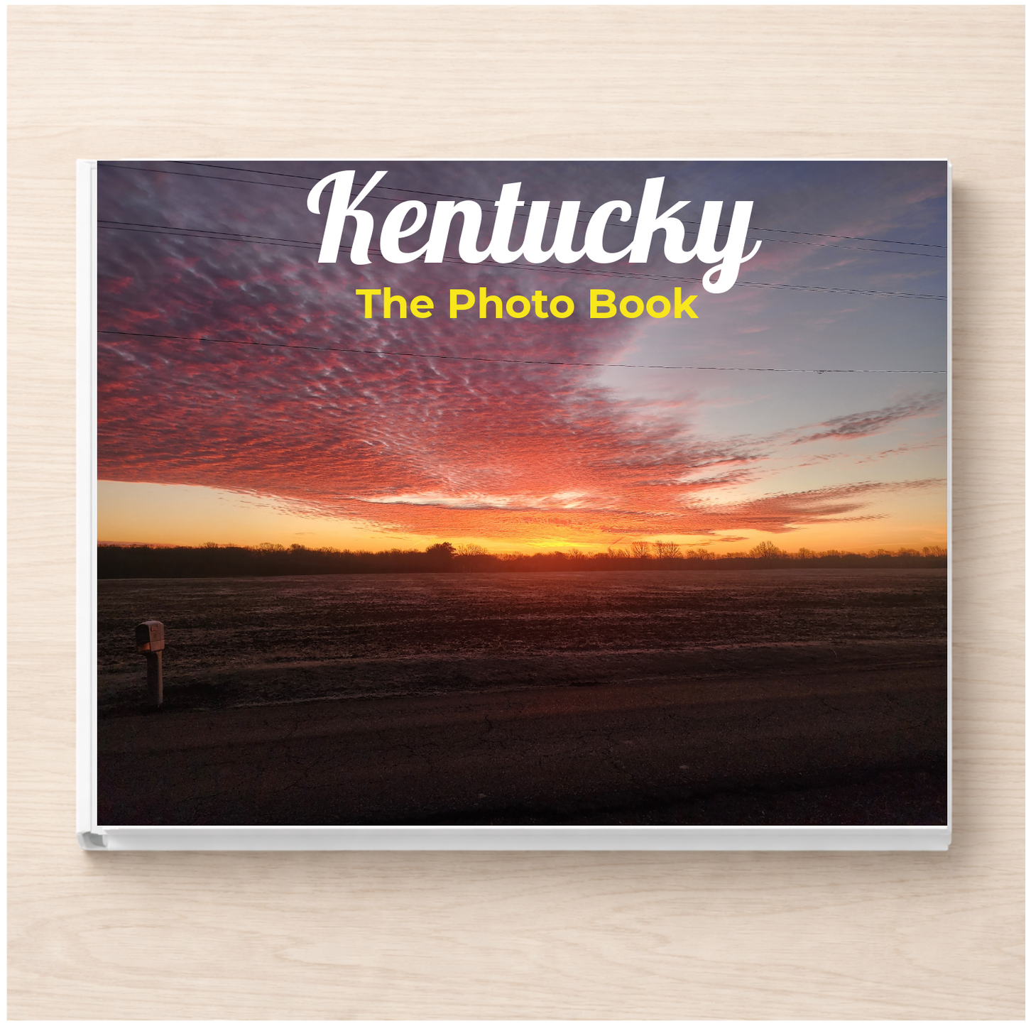Kentucky: The Photo Book