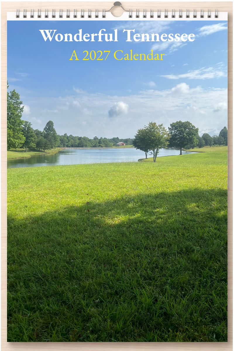 Wonderful Tennessee: A 2027 Calendar