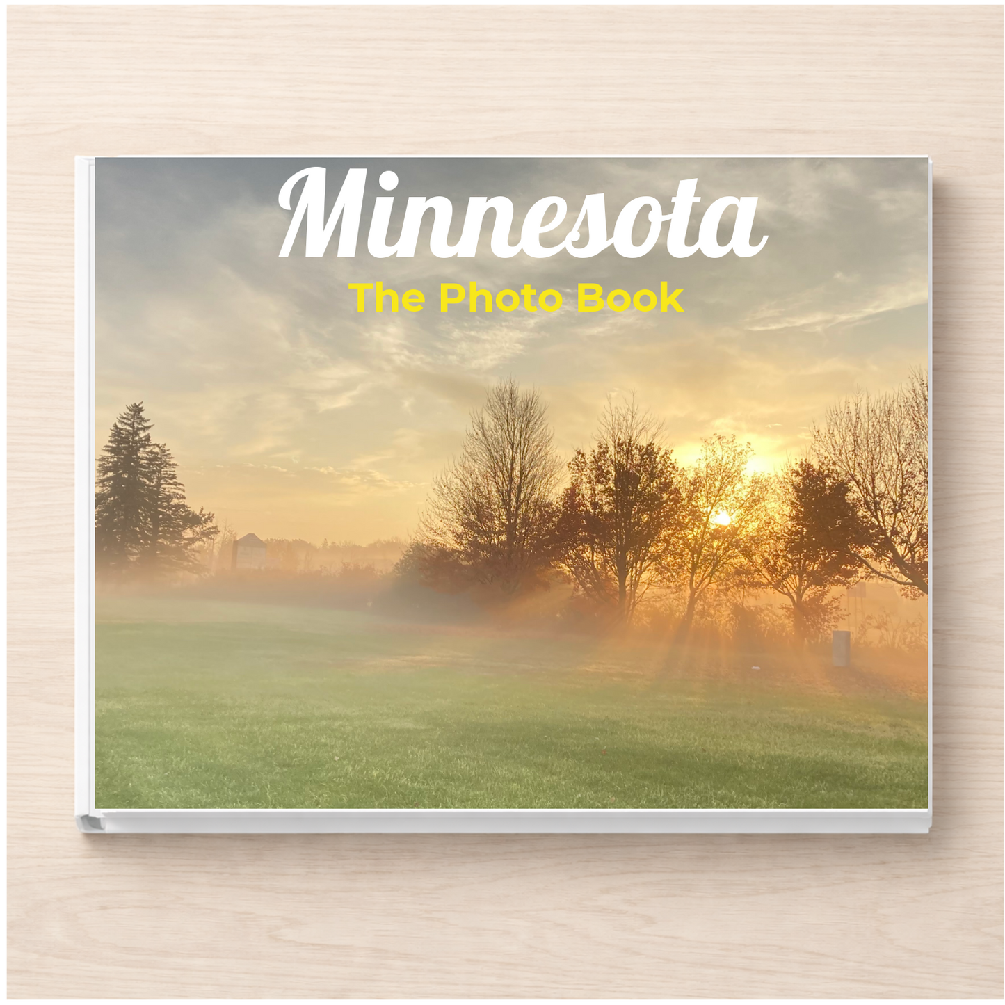 Minnesota: The Photo Book