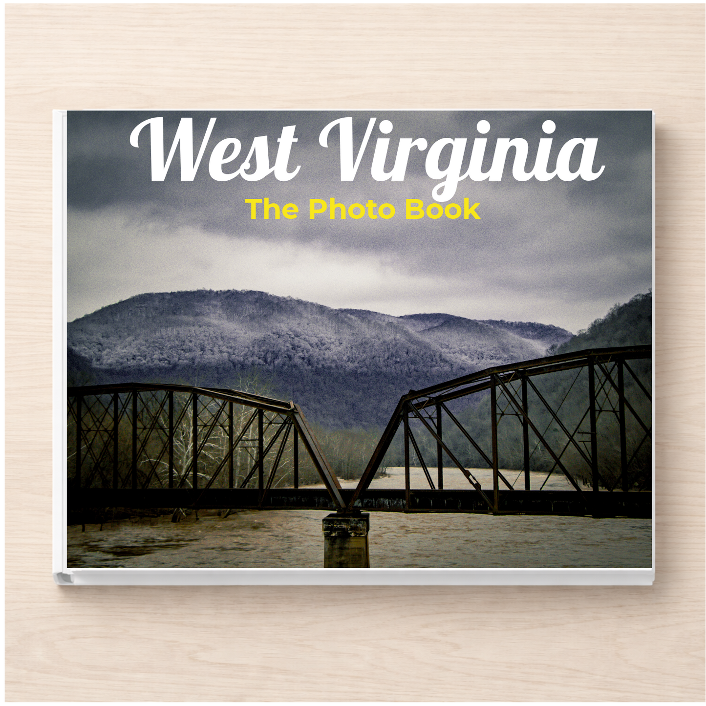 West Virginia: The Photo Book