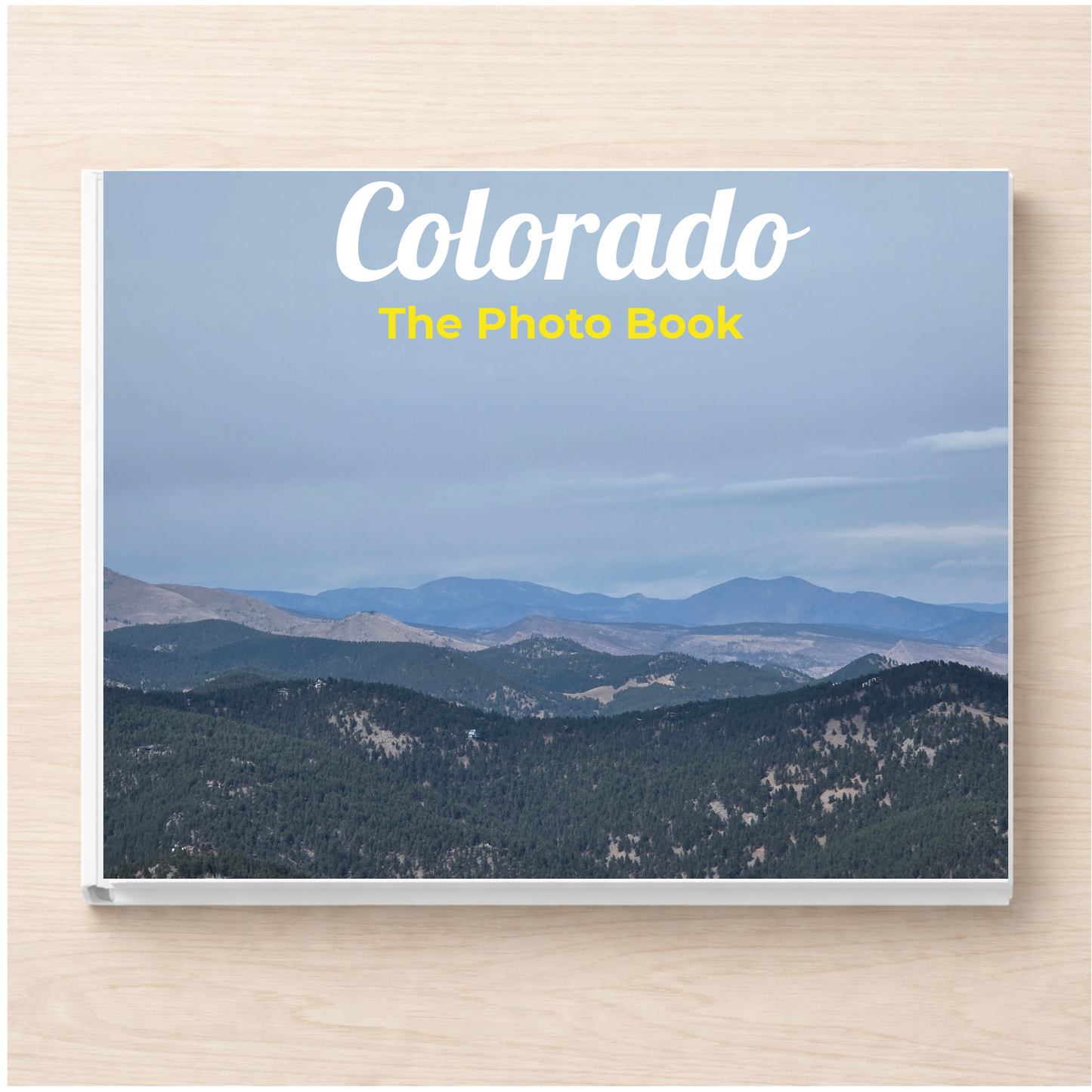 Colorado: The Photo Book