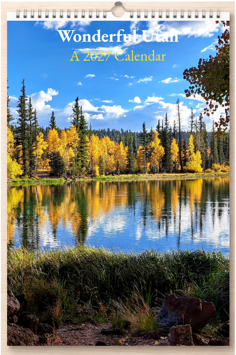 Wonderful Utah: A 2027 Calendar