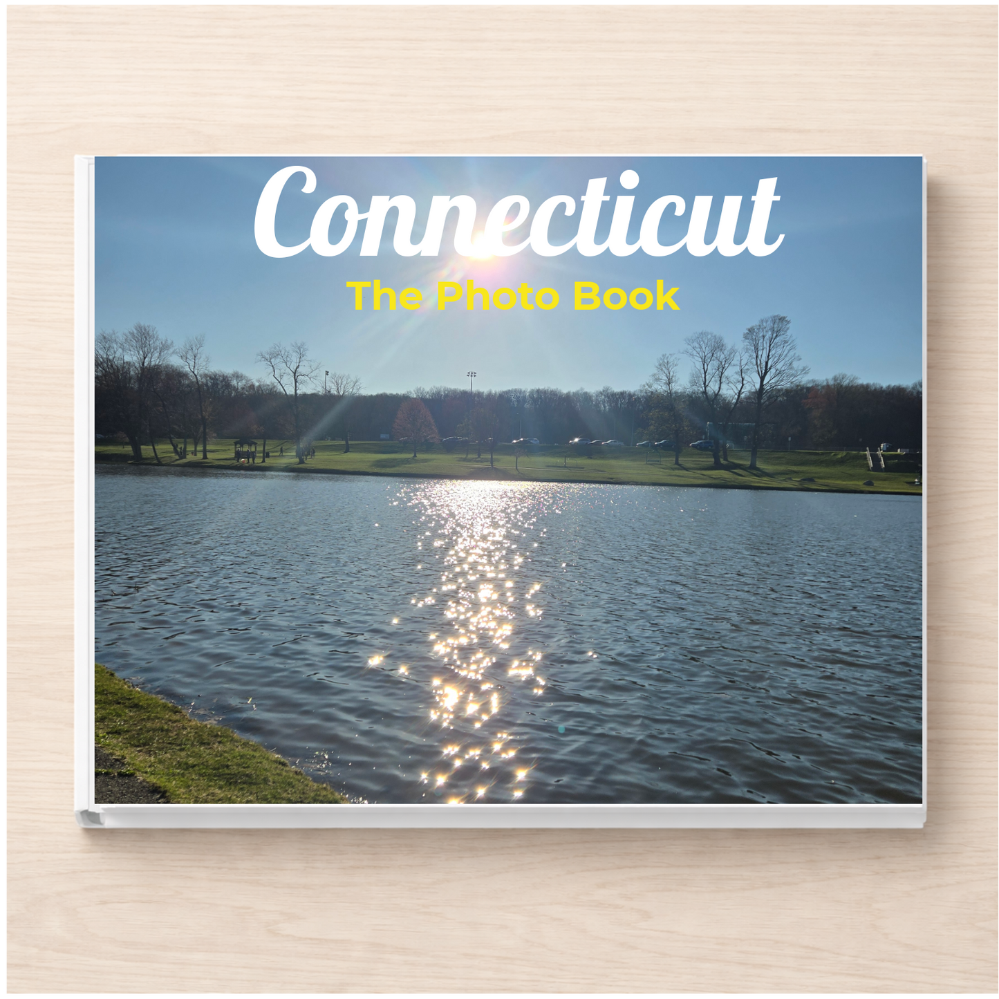 Connecticut: The Photo Book