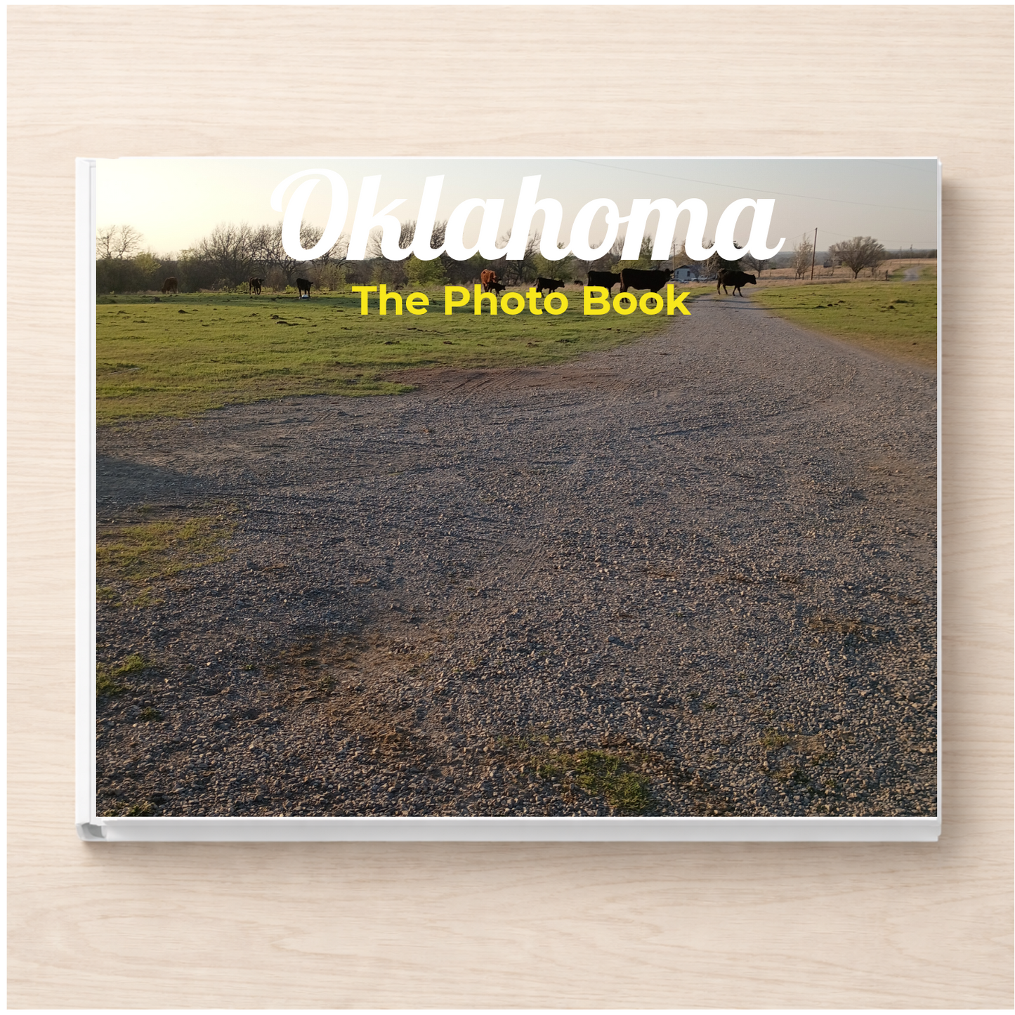 Oklahoma: The Photo Book