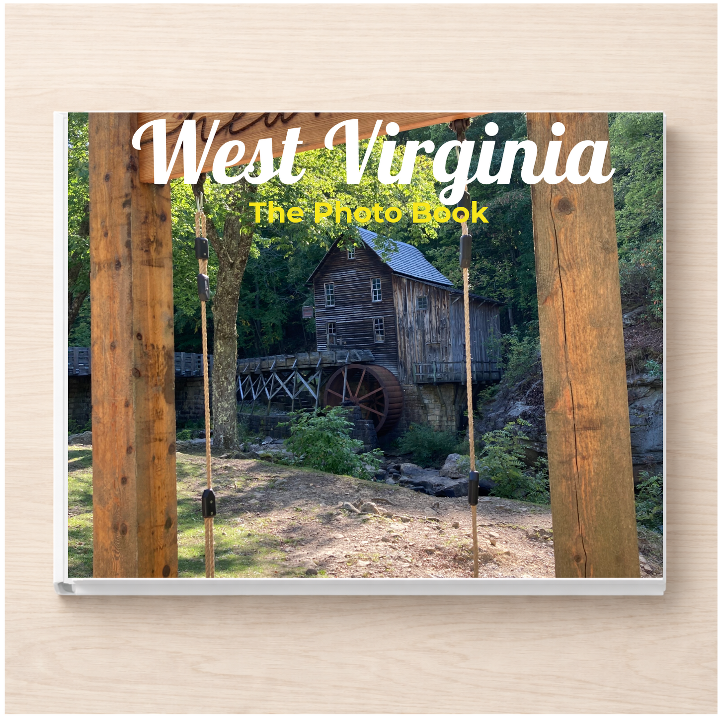 West Virginia: The Photo Book