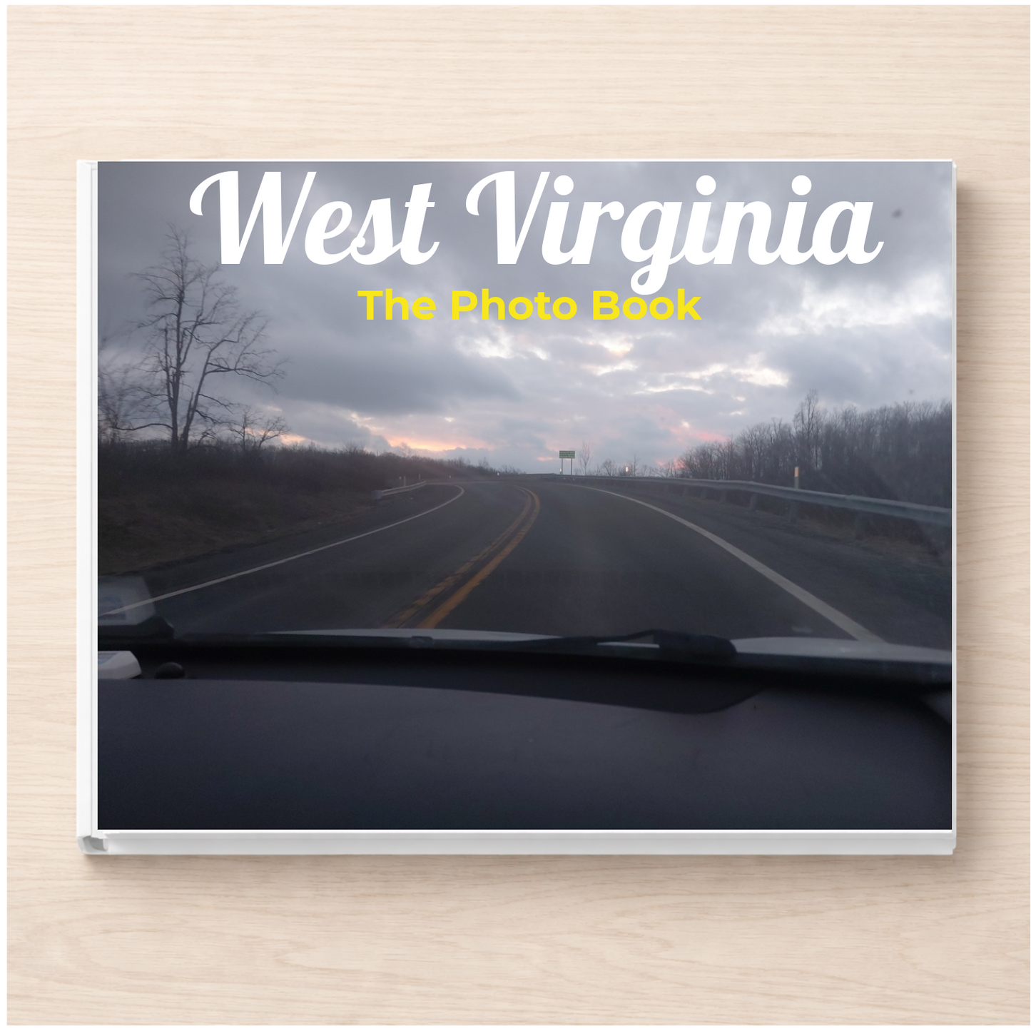 West Virginia: The Photo Book