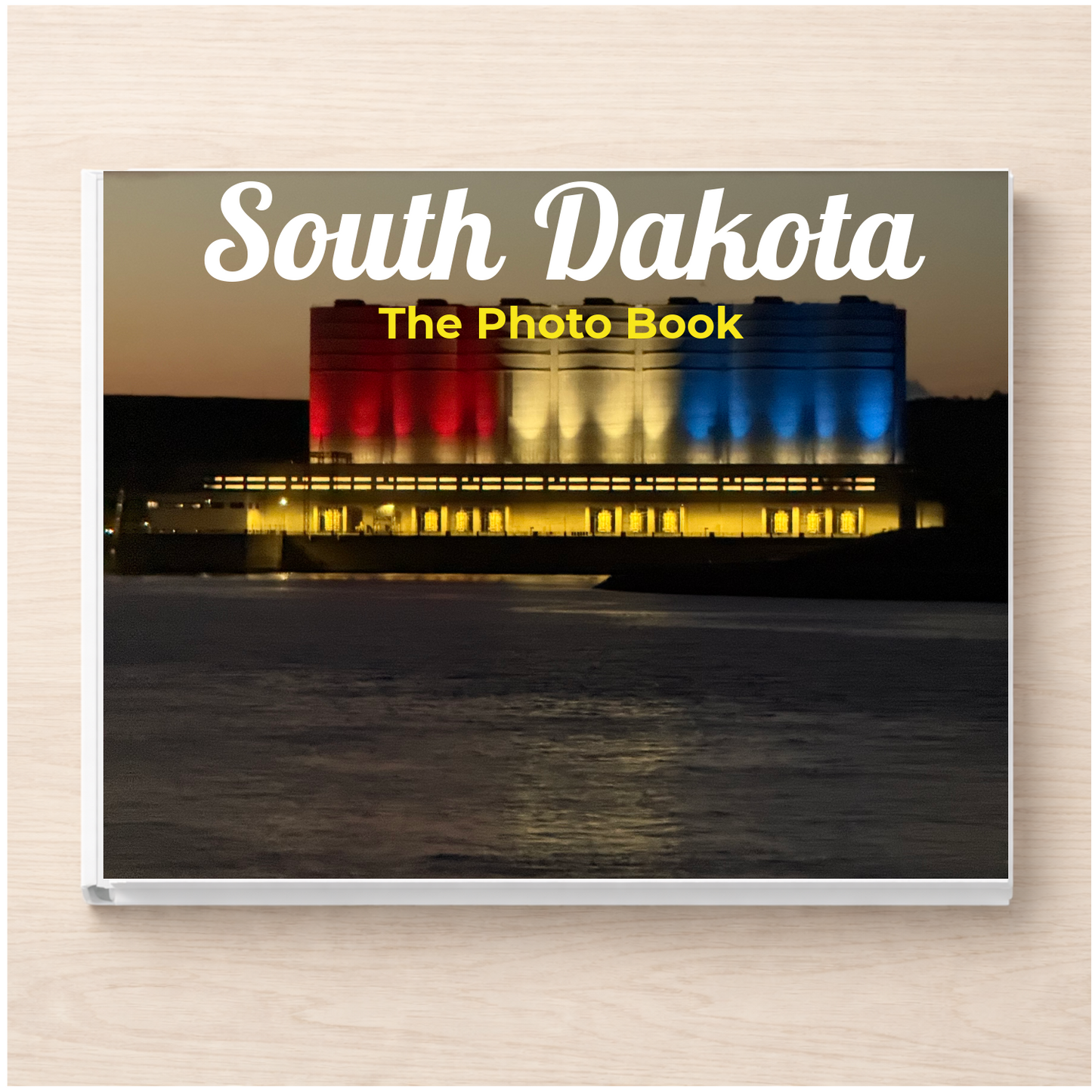 South Dakota: The Photo Book
