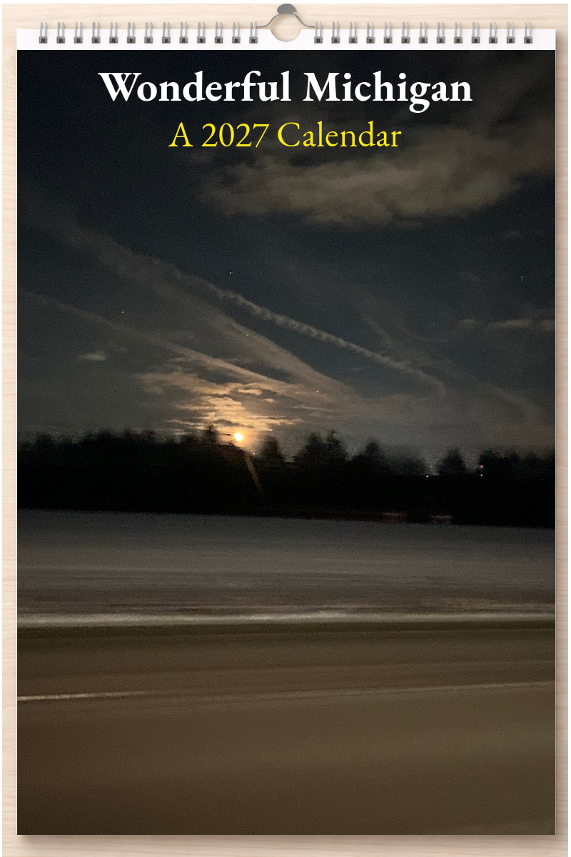 Wonderful Michigan: A 2027 Calendar