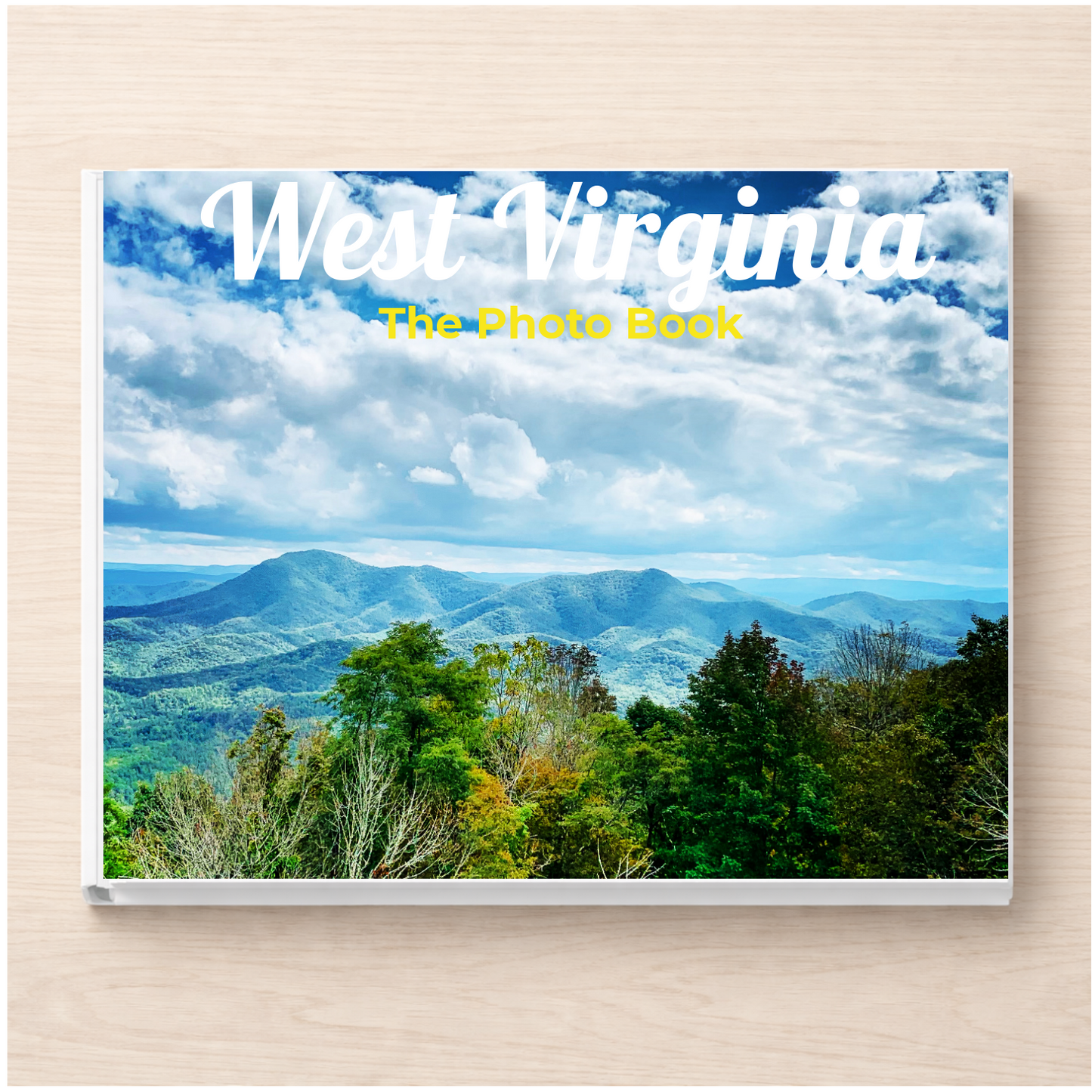 West Virginia: The Photo Book