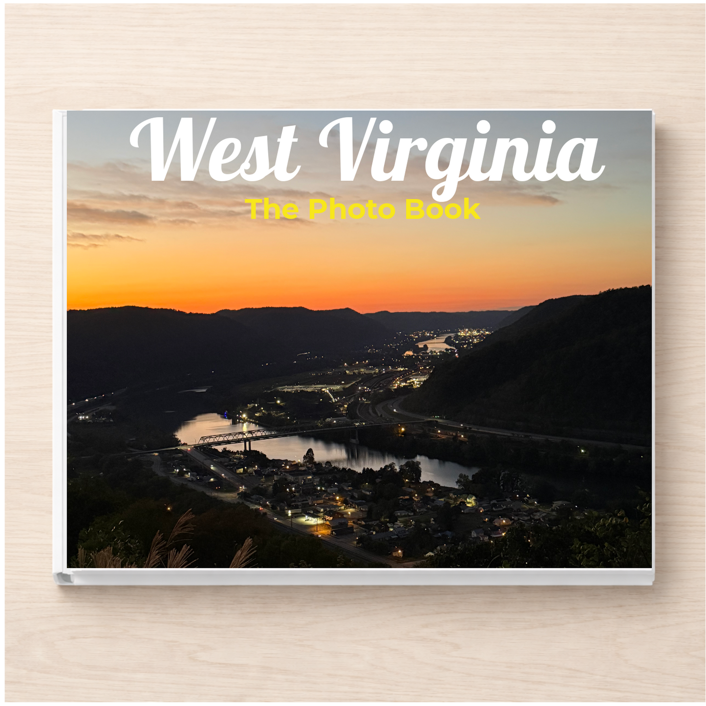 West Virginia: The Photo Book